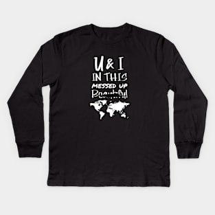 You and I - messed up world Kids Long Sleeve T-Shirt